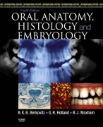 Oral Anatomy, Histology and Embryology 4th Ed.