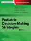 Pediatric Decision-Making Strategies 2nd Ed