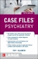 Case Files Psychiatry 5th Ed
